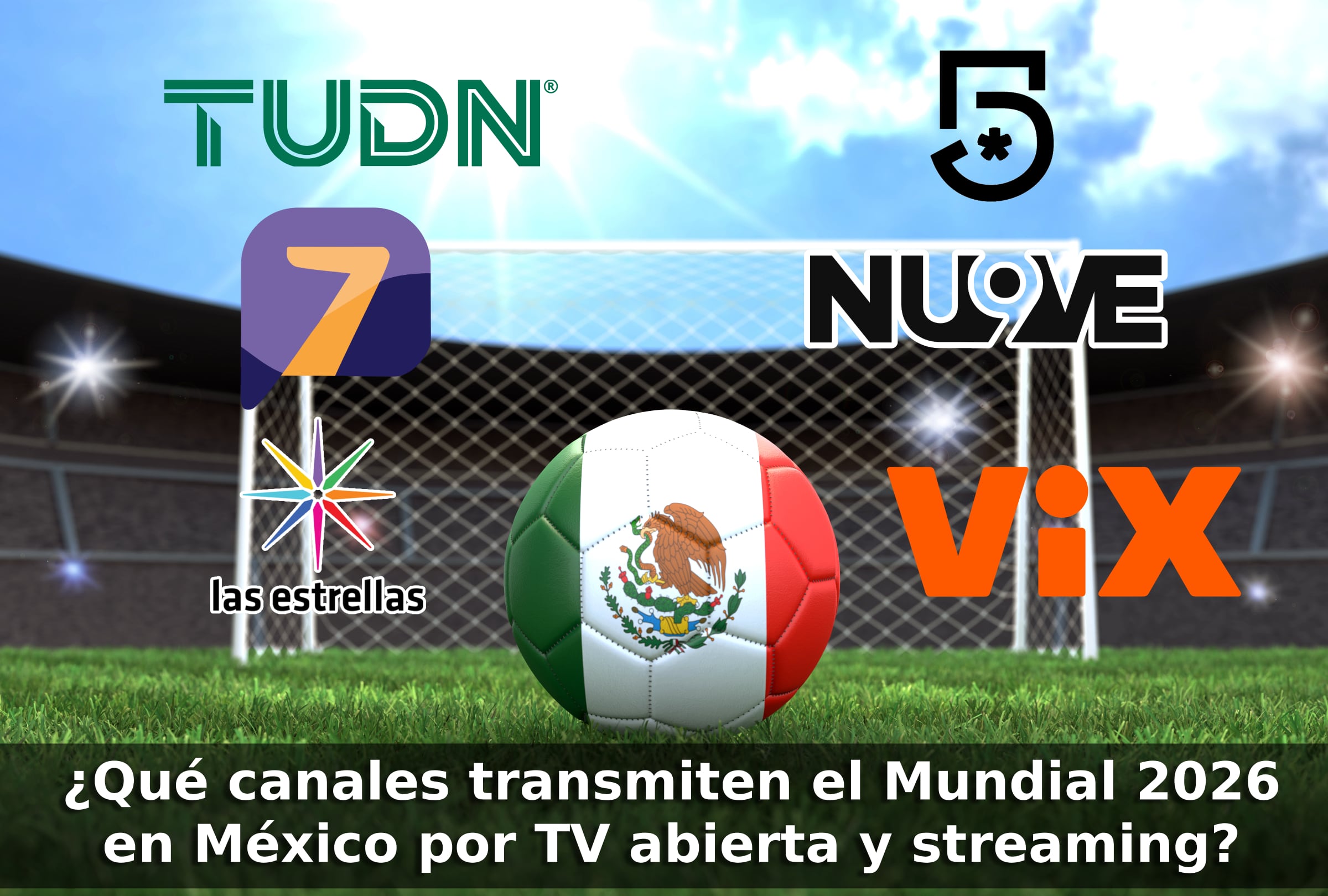 CIUDAD DE MÉXICO (MÉXICO), 11/06/2026.- Guía completa para ver el Mundial 2026 en México: canales de TV, números por operador, partidos en señal abierta y cobertura total por ViX. FOTO DE ALEKSANDRA ALESHCHENKO PARA ISTOCK Y GETTY IMAGES