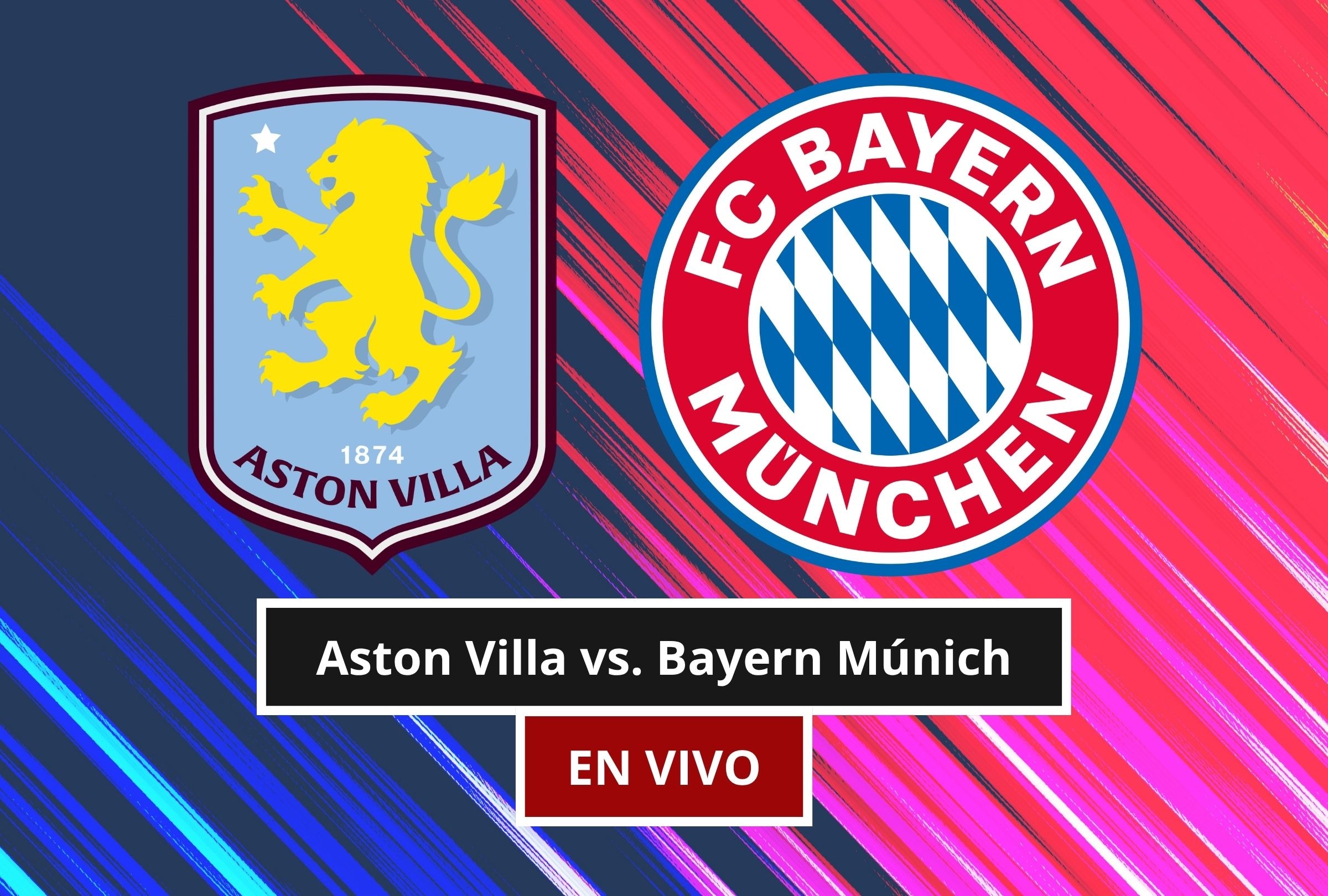 Revisa esta nota para que sepas a qué hora juega y qué canal transmite el Aston Villa vs. Bayern Múnich por un amistoso de pretemporada. (Foto: Composición Canva - Depor)
