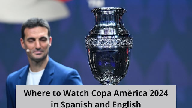 Where to watch in Spanish and English the 2024 Copa America