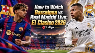 How to Watch Barcelona vs Real Madrid Live: El Clasico 2026 TV Channels and Streaming Options