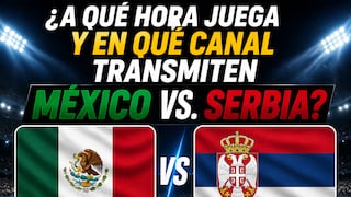 ¿Qué canal transmitió México vs. Serbia (5-1) por amistoso a la Copa Mundial 2026? Horarios y canales tv