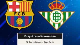 ¿En qué canal transmiten FC Barcelona vs. Real Betis por LaLiga 2026 en México y EE.UU.?