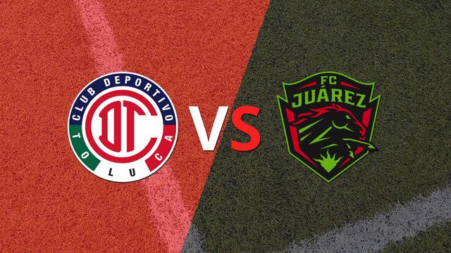 FC Juárez busca cortar su racha negativa ante Toluca FC