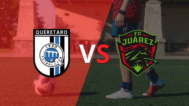 Termina el primer tiempo con una victoria para Querétaro vs FC Juárez por 2-0