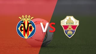 Arranca el partido entre Villarreal vs Elche