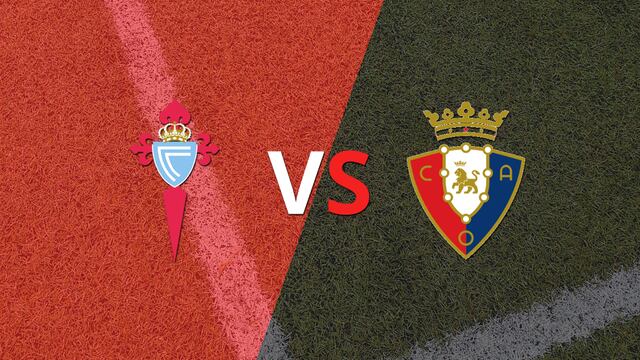 ¡Ya se juega la etapa complementaria! Celta vence Osasuna por 2-0