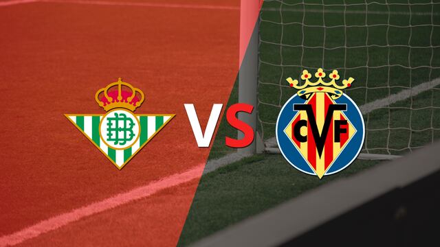 ¡Inició el complemento! Villarreal derrota a Betis por 1-0