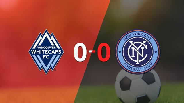 Vancouver Whitecaps FC y New York City FC empataron sin goles
