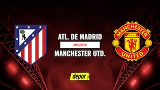 Transmisión, Atlético de Madrid vs. Manchester United EN VIVO: ver por internet vía Movistar
