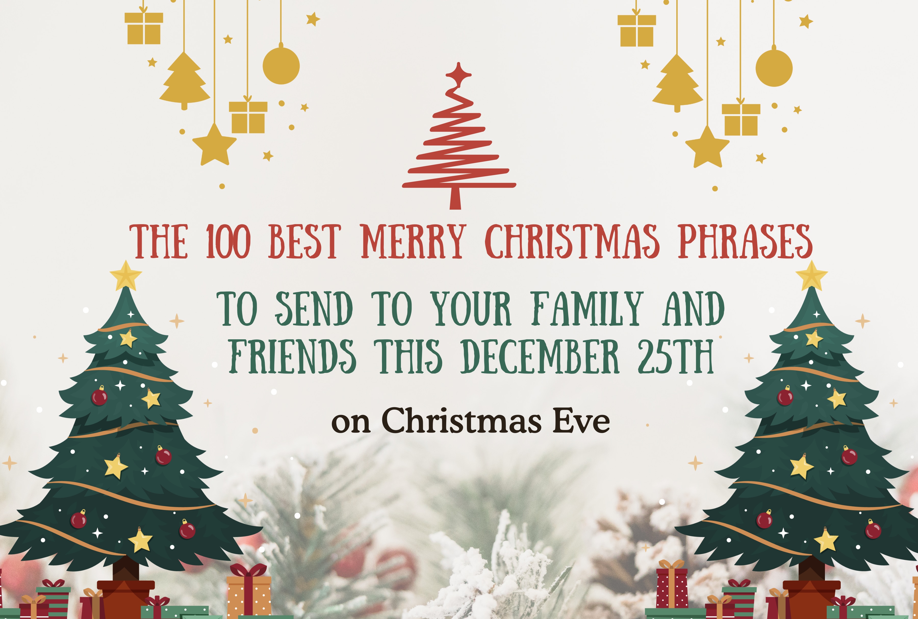 Capture the magic of Christmas with our 100 best phrases to wish your loved ones a Merry Christmas this December 25! Find the perfect inspiration to share love and joy on Christmas Eve. | Photo by Canva / Depor Composition