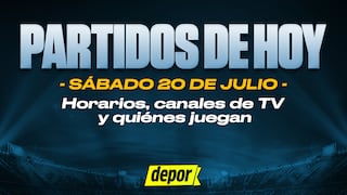 Partidos de HOY, sábado 20 de julio: quiénes juegan fútbol, dónde ver y sus horarios