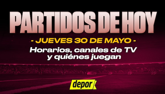 Partidos de fútbol de hoy: quiénes juegan, horarios y canales TV.