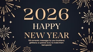 100 romantic Happy New Year 2026 messages for your boyfriend, girlfriend, or partner to make them feel special