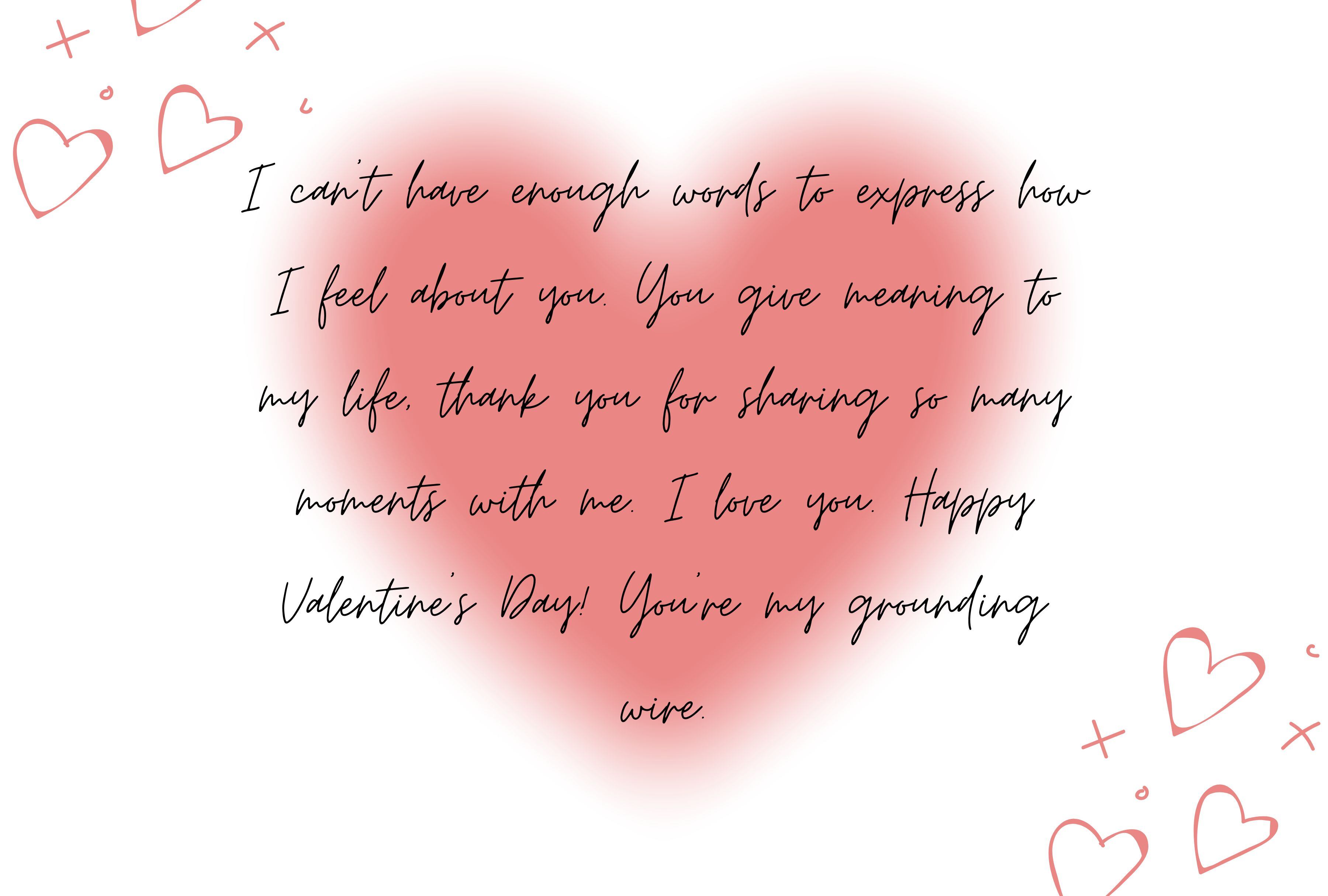 I can’t have enough words to express how I feel about you. You give meaning to my life, thank you for sharing so many moments with me. I love you. Happy Valentine’s Day! You’re my grounding wire. | Photo by Canva / Depor