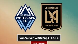 ¿Dónde ver Vancouver Whitecaps - LAFC EN VIVO EN DIRECTO por MLS 2026?