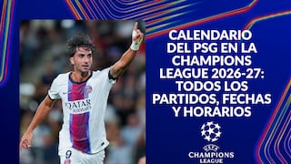 Calendario del PSG en la Champions League 2026-27: todos los partidos, fechas y horarios