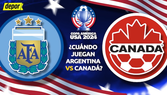 ¿Cuándo juega la Selección de Argentina ante Canadá por la Copa América 2024?