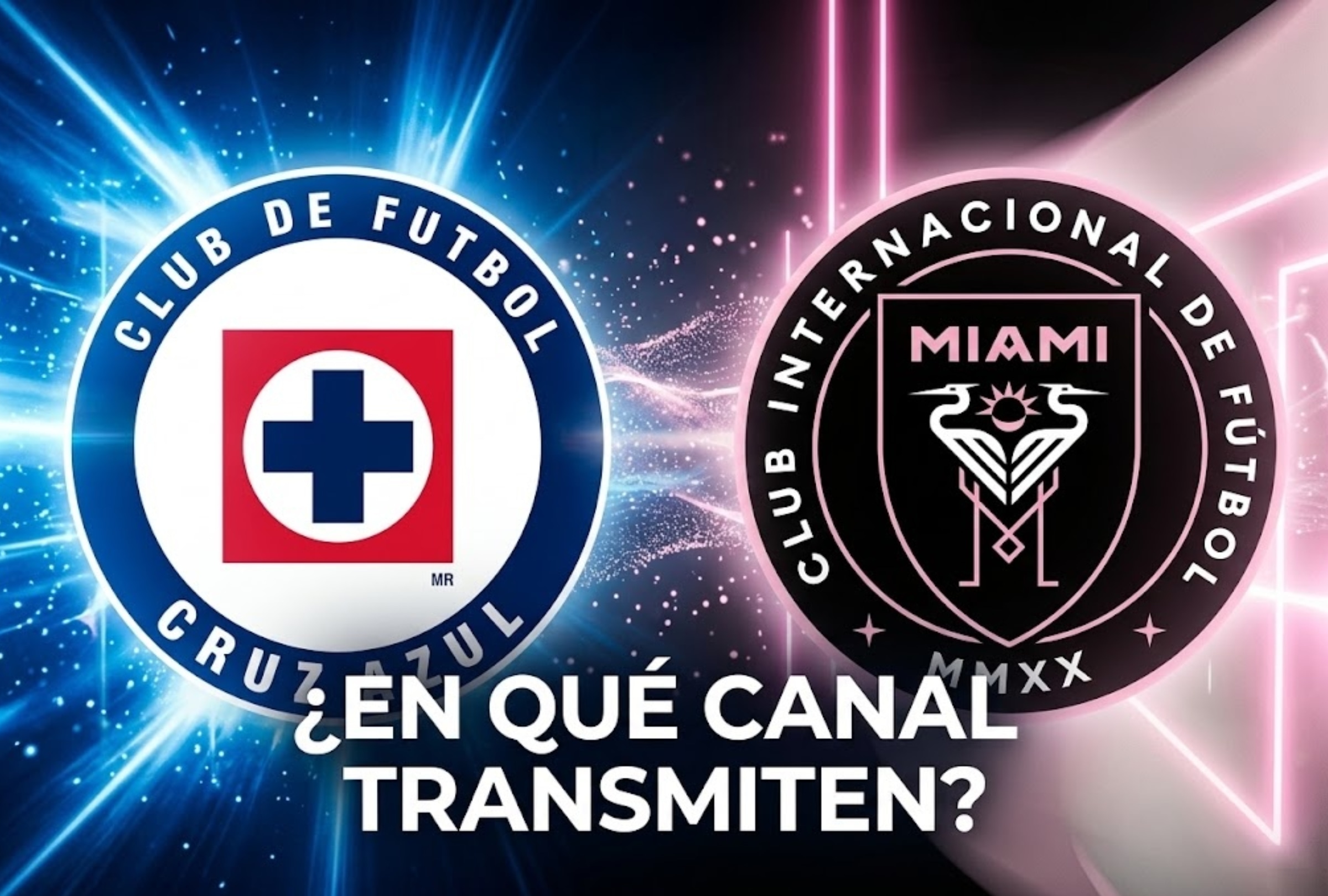 MIAMI, FLORIDA (ESTADOS UNIDOS), 16/09/2026.- Guía de canales que van a transmitir el partido Cruz Azul vs. Inter Miami que se realizará en Nu Stadium de Florida por la Campeones Cup. FOTO: Imagen creada por la IA de Gemini para Depor.