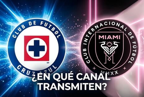¿Qué canal TV transmite Cruz Azul vs. Inter Miami por la Campeones Cup 2026 en EE.UU. y México?