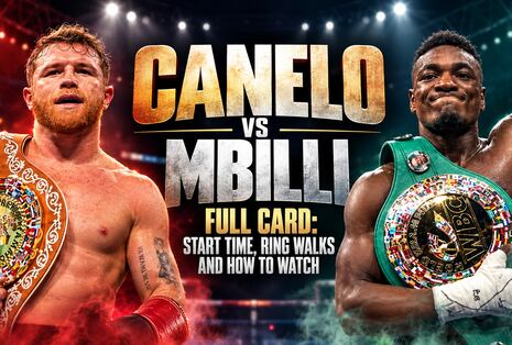 What Time Is Canelo Alvarez vs. Christian Mbilli? Fight Start Time and Ring Walks in US, UK, Australia, Canada, New Zealand and Worldwide