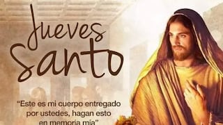 Imágenes por Jueves Santo 2025 para compartir: postales, frases y mensajes alusivos