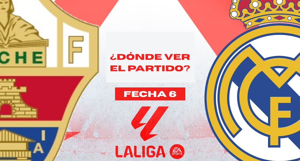 Link en directo, Real Madrid vs. Elche VIVO: dónde ver gratis por internet DIRECTV, DSports y DGO