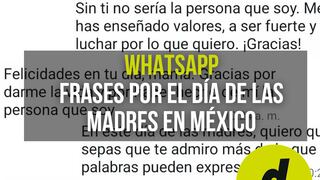 40 frases cortas para enviar por WhatsApp por el “Día de las Madres” en México