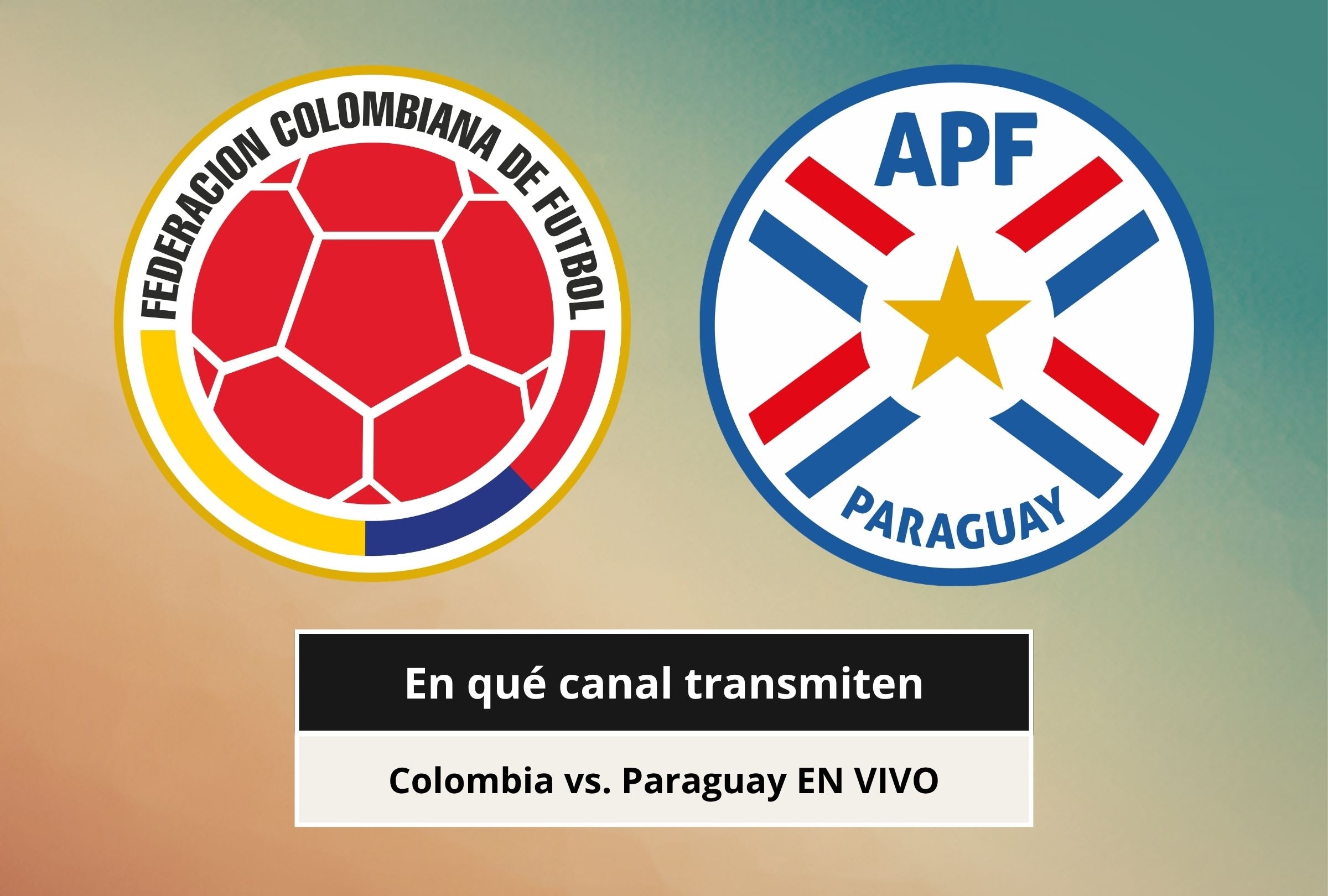 Revisa esta nota para que sepas a qué hora juega y qué canal transmite el partido Colombia vs. Paraguay por amistoso FIFA 2026. (Foto: Composición Canva - Depor)