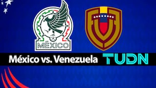 TUDN: dónde ver México vs. Venezuela por streaming