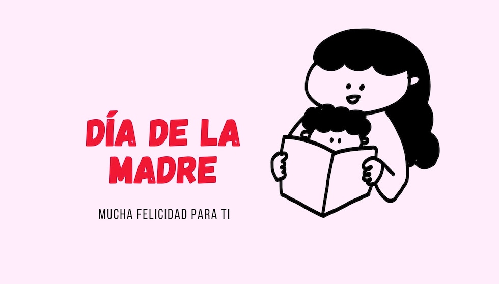 “Una madre puede ocupar el lugar de cualquier persona, pero nadie puede ocupar su lugar. ¡Te quiero!” (Foto: Canva.com)