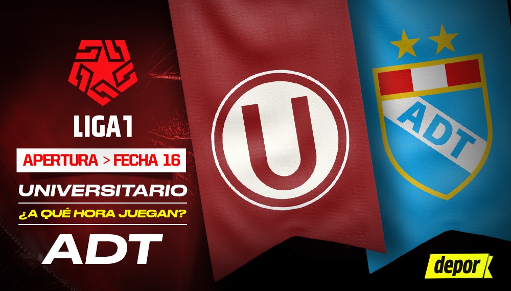 Universitario vs ADT por el Torneo Apertura 2025 en Liga 1. (Diseño: Christian Marlow)