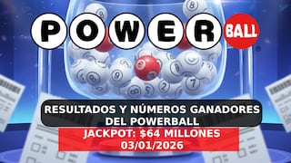 Números ganadores del Powerball, 03/01/2026: mira los resultados oficiales del sorteo de la lotería con jackpot de $64 millones