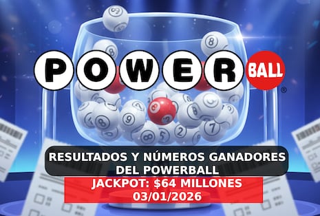 Números ganadores del Powerball, 03/01/2026: mira los resultados oficiales del sorteo de la lotería con jackpot de $64 millones