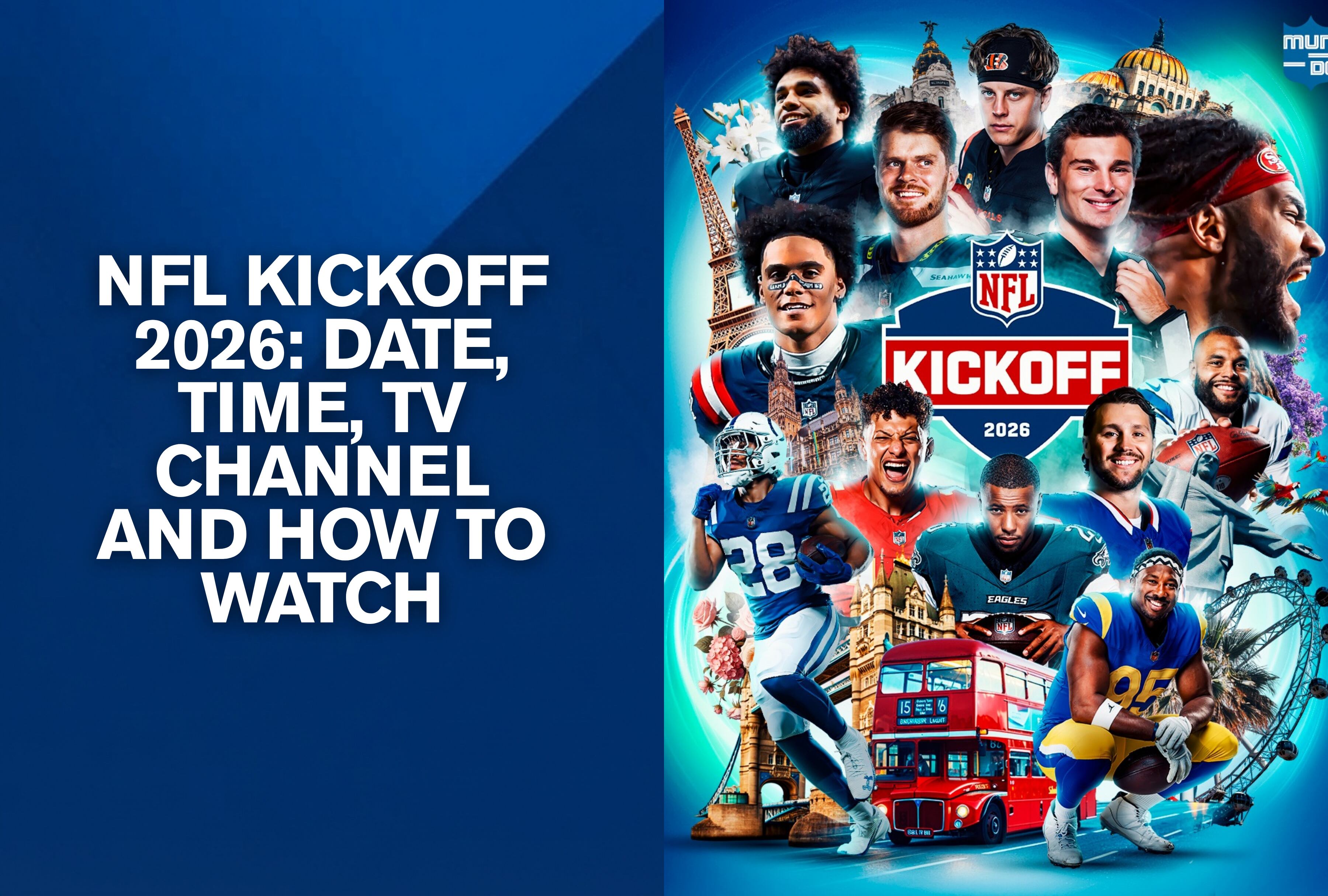 NFL Kickoff 2026: Date, Time, TV Channel and How to Watch