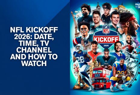 NFL Kickoff 2026: Date, Time, TV Channel and How to Watch
