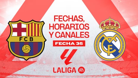 Barcelona vs. Real Madrid: canales de TV para ver el clásico de LaLiga