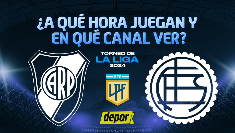 River vs. Lanús: en qué canales TV ver y a qué hora juegan por Liga Profesional Argentina