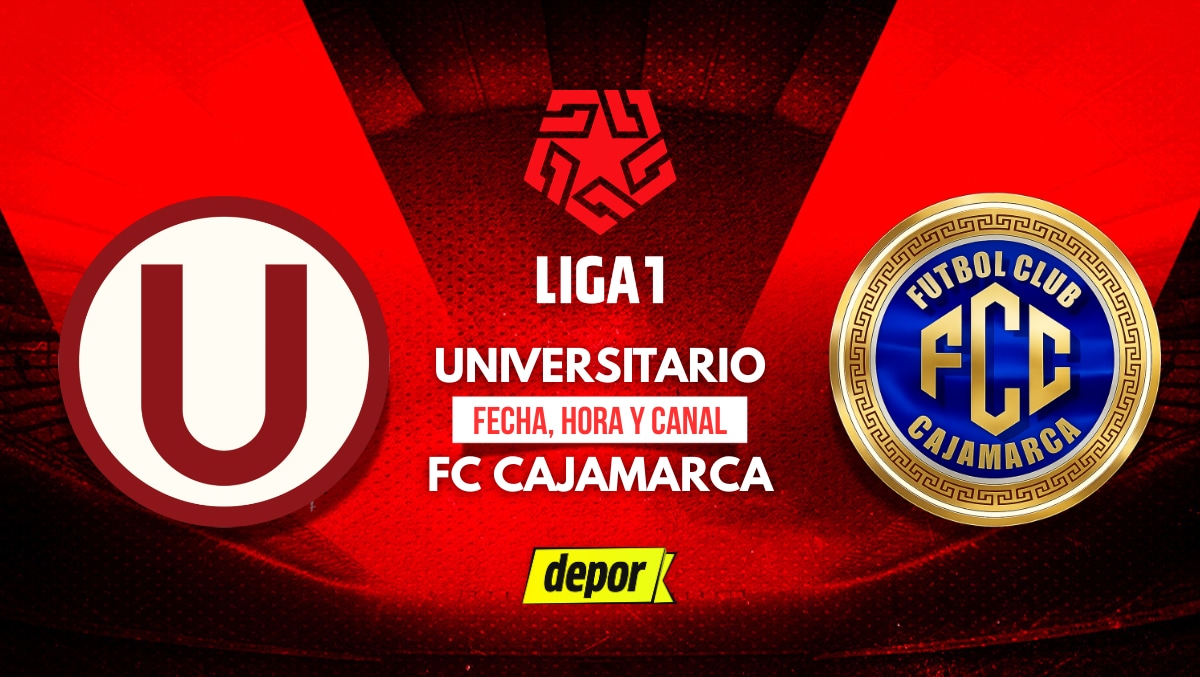 Universitario vs. FC Cajamarca: fecha, hora y canales de TV por la Liga 1 2026