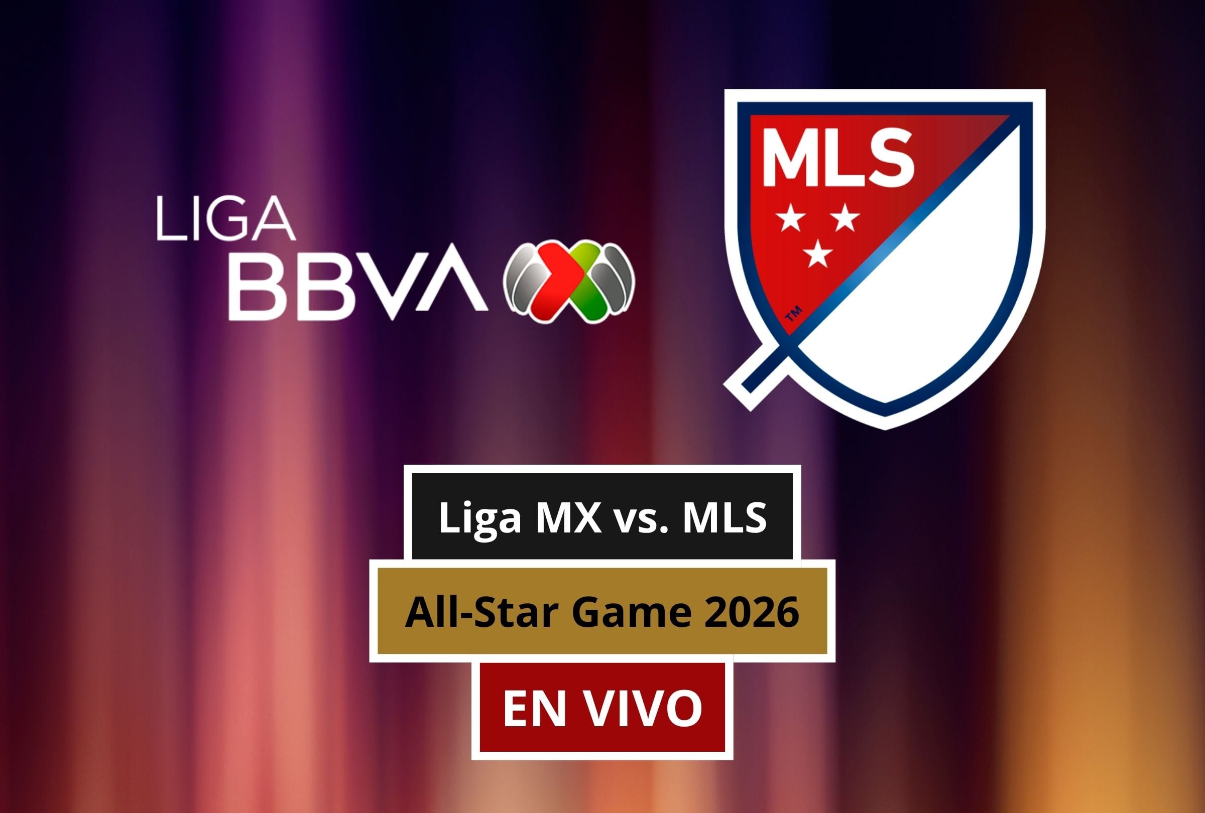 El partido Liga MX vs. MLS por el All-Star Game 2026 ha generado mucha expectativa en los amantes del fútbol. (Foto: Composición Canva - Depor)