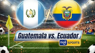 TiGo Sports HD, transmisión del Guatemala vs. Ecuador por streaming online