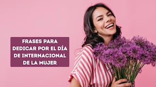 85 frases motivacionales en el Día Internacional de la Mujer 2026 para honrar el poder y fuerza de las mujeres