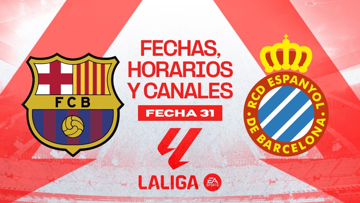 Barcelona vs. Espanyol se enfrentan por la fecha 31 de LaLiga. (Diseño: Depor)