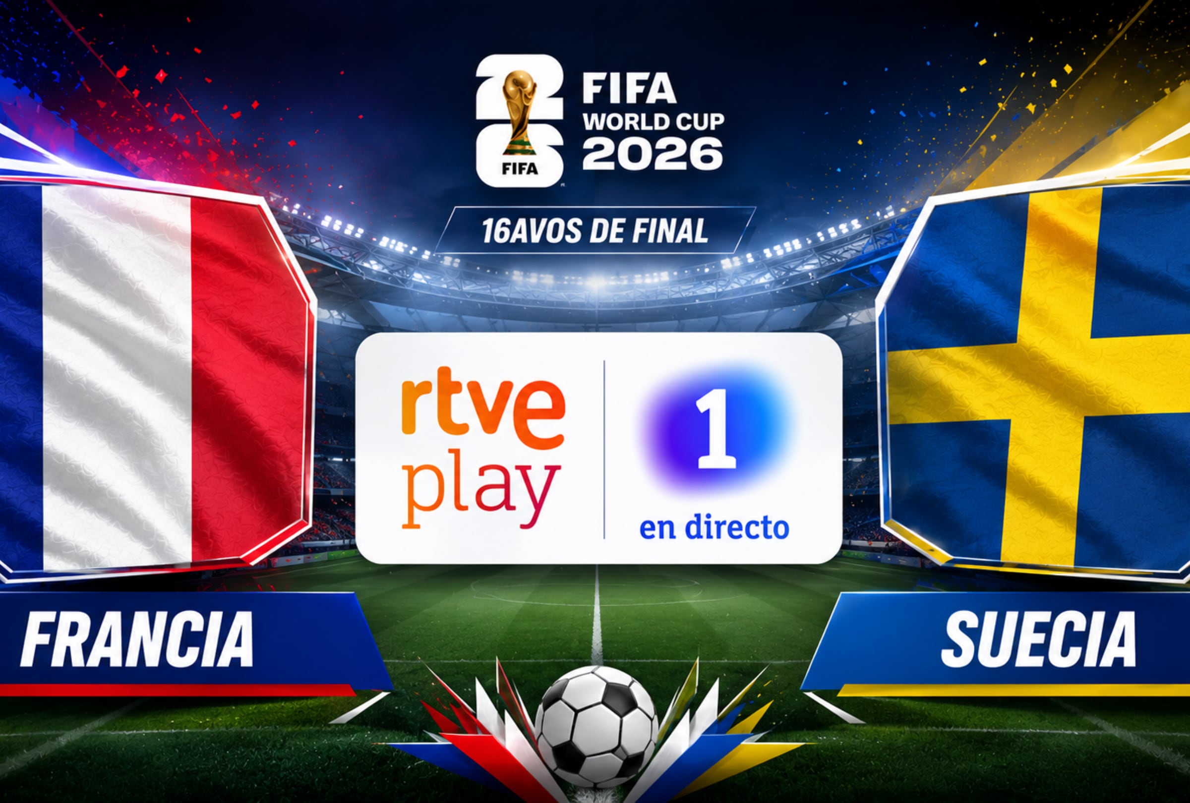Señal del Canal La 1 HD y RTVE Play en directo para ver el partido de Francia - Suecia GRATIS en TV Abierta, este martes 30 de junio, por 16avos de final del Mundial 2026. (Foto: Imagen creada por El Comercio MAG utilizando la IA de Chat GPT)