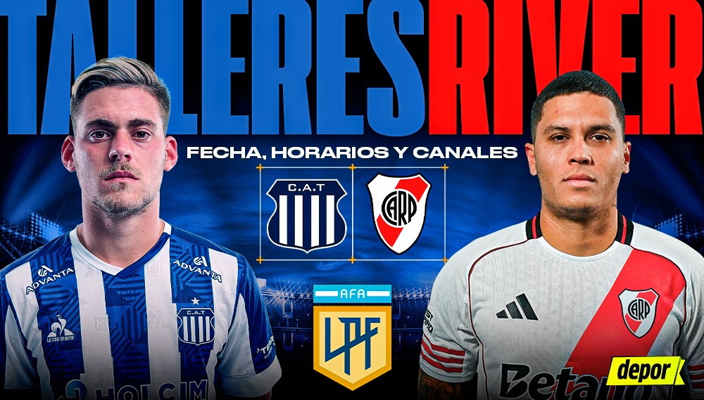 River vs. Talleres: fecha, horarios y canales de TV por Liga Profesional Argentina