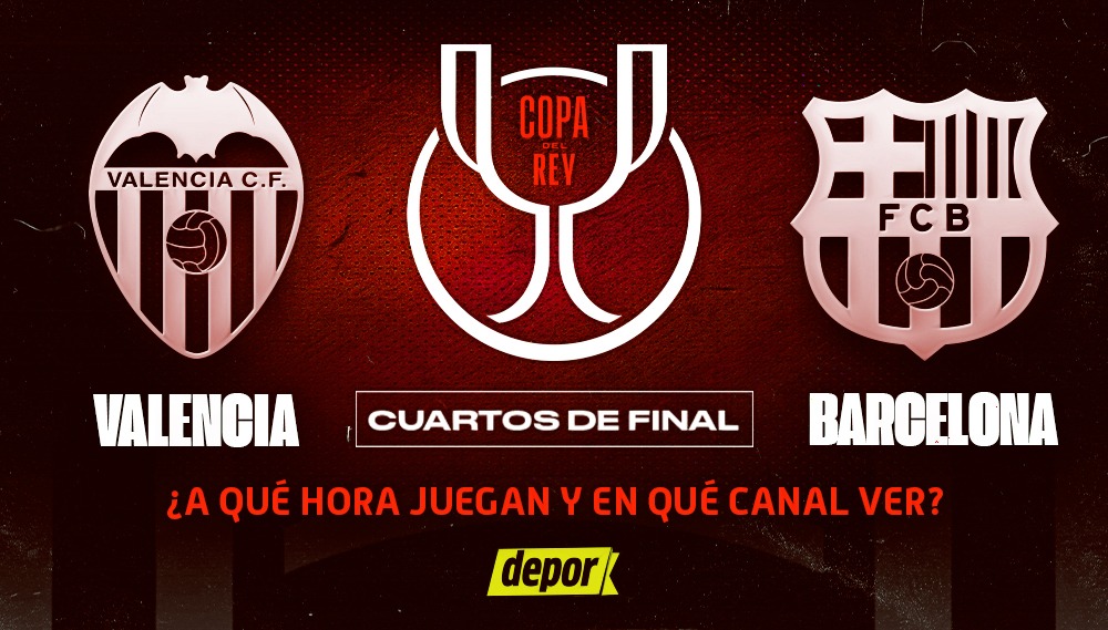 Barcelona y Valencia juegan por los cuartos de final de la Copa del Rey. (Diseño: Depor)