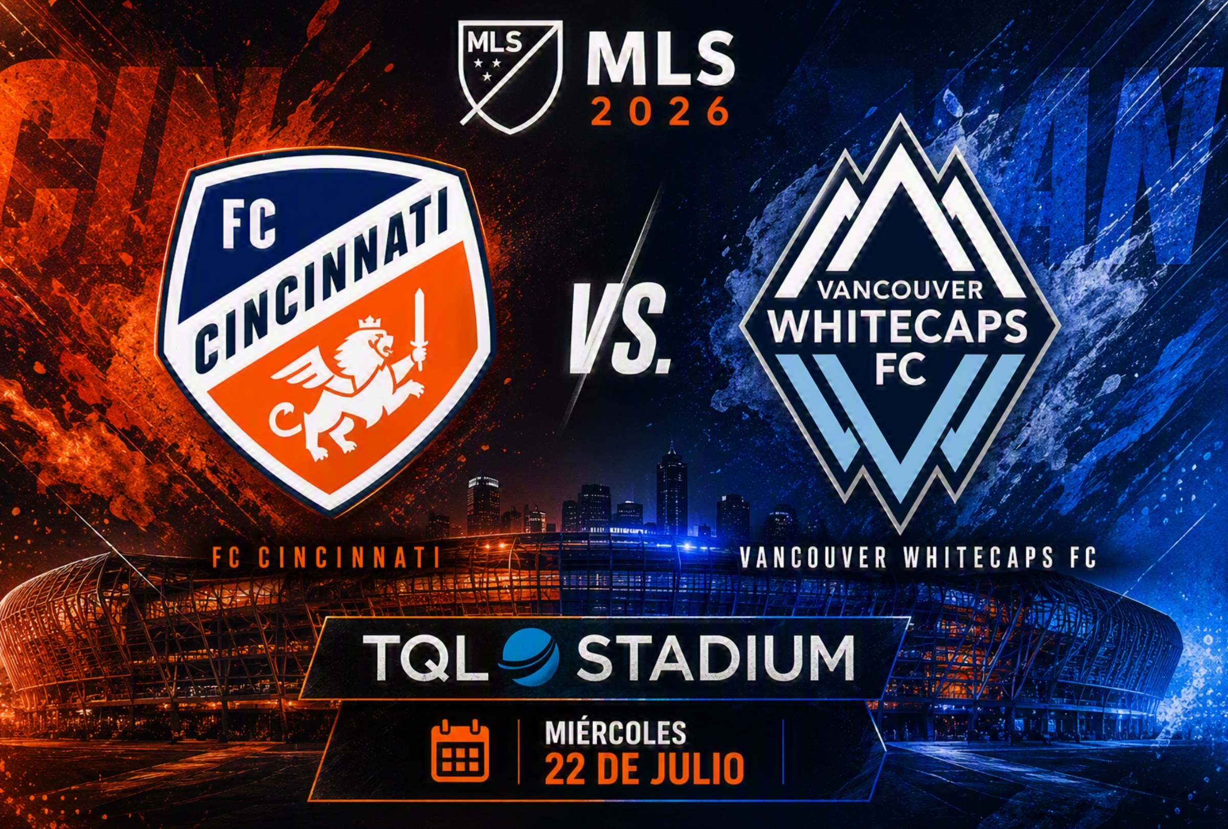 CINCINNATI, OHIO, (ESTADOS UNIDOS) 22/07/2026. Canales de TV que transmitirán el partido de Cincinnati vs. Vancouver Whitecaps por la MLS que se realizará en el TQL Stadium, Cincinnati, Ohio, Estados Unidos. FOTO: Imagen creada por Microsoft Copilot.