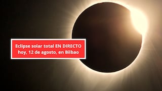 Hora exacta, cuánto dura y dónde ver el eclipse solar total EN DIRECTO hoy, 12 de agosto, en Bilbao