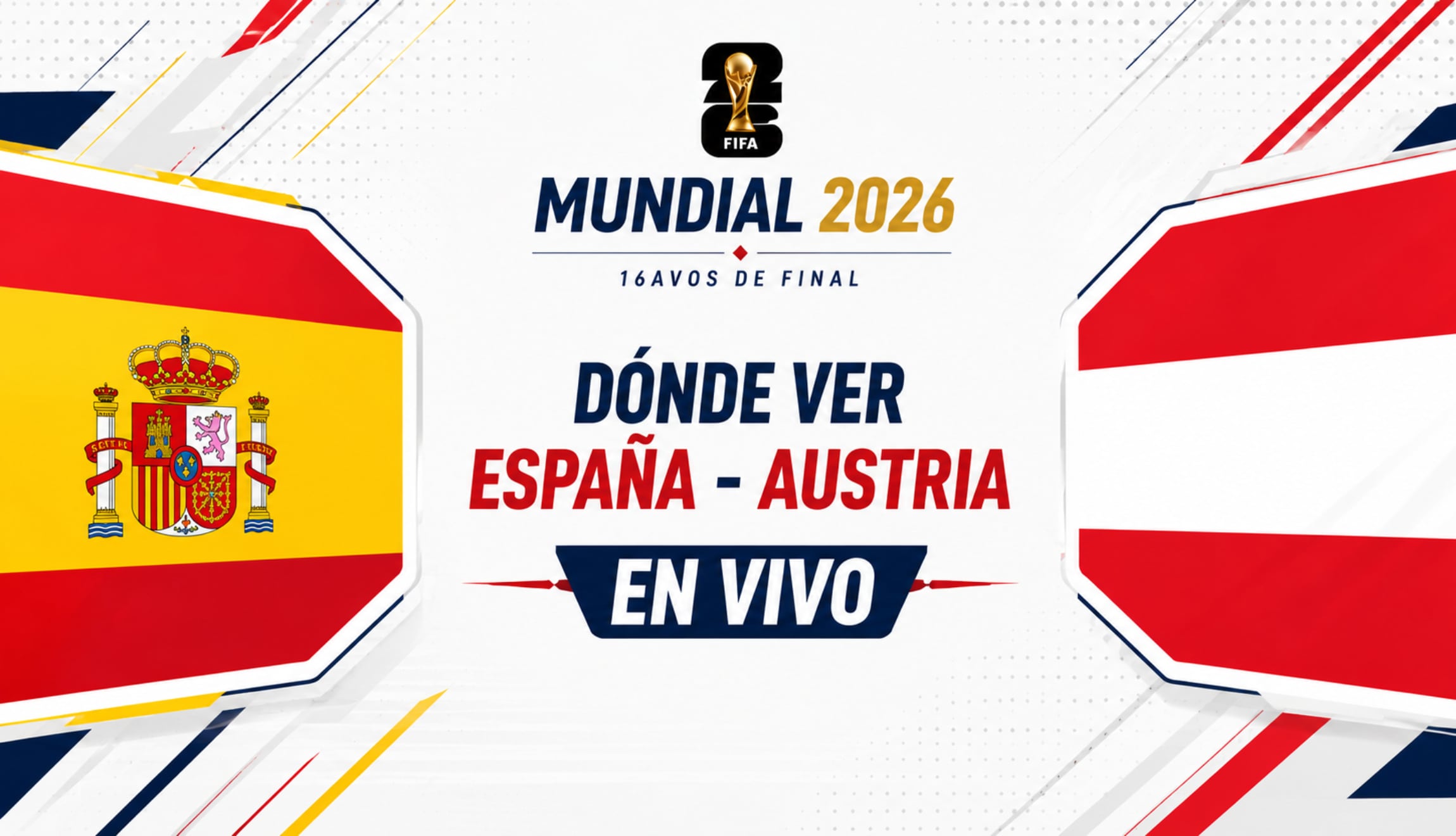 Consulta dónde puedes ver el partido España - Austria en vivo y en directo, este jueves 2 de julio, desde el SoFi Stadium de Los Angeles, por 16avos de final del Mundial de Fútbol 2026. (Foto: Imagen creada por Depor utilizando la IA de Chat GPT)