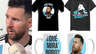 Lionel Messi y el ‘qué miras bobo’ causa furor: ya se vende todo en Internet