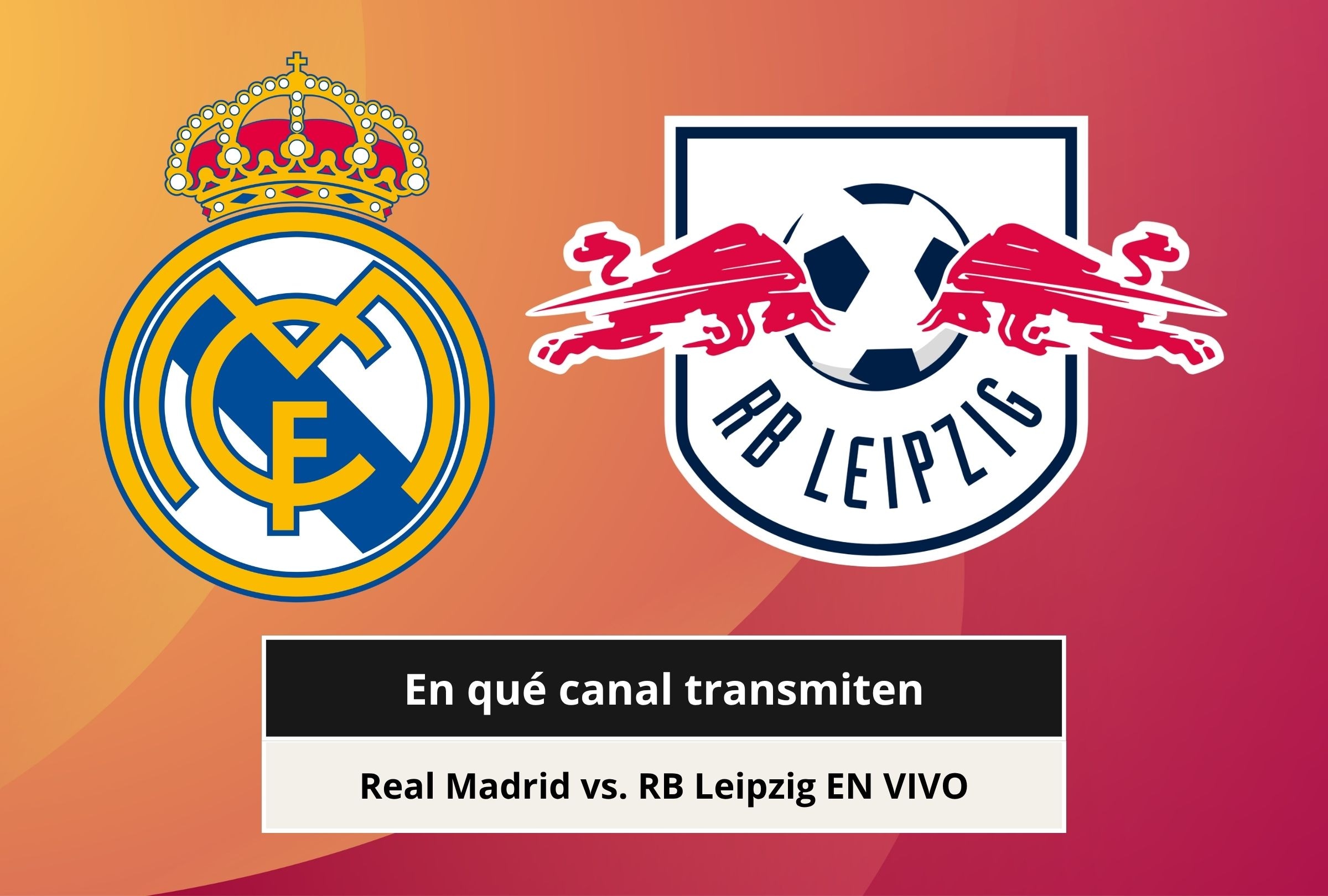 Revisa esta nota para que sepas a qué hora inicia y qué canal transmite el Real Madrid vs. RB Leipzig por la Champions League 2026. (Foto: Composición Canva - Depor)